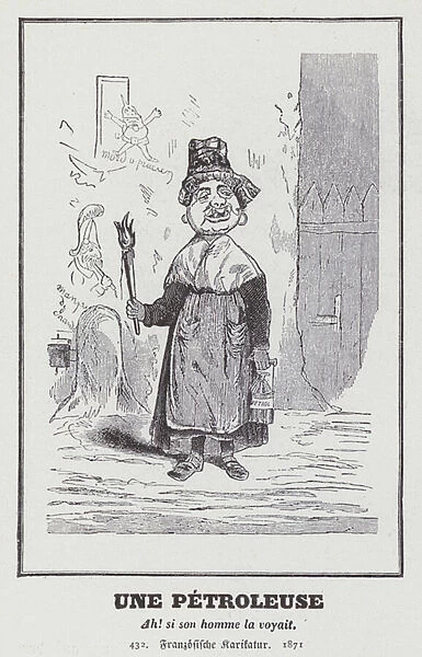French caricature of a Petroleuse, a female supporter of the Paris Commune, 1871 (litho)