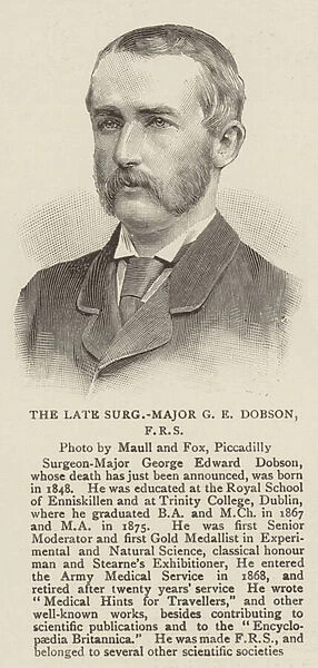 The Late Surgeon-Major G E Dobson, FRS (engraving)