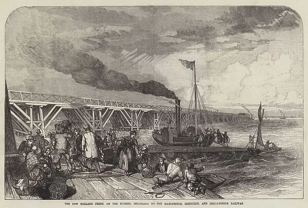The New Holland Ferry, on the Humber, belonging to the Manchester, Sheffield, and Lincolnshire Railway (engraving)