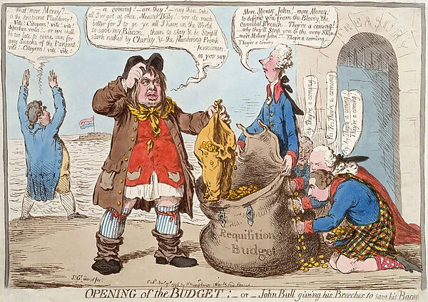 Opening of the Budget or John Bull Giving his Breeches to Save his Bacon