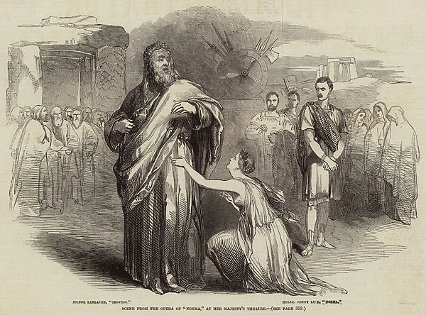 Scene from the Opera of 'Norma, 'at Her Majestys Theatre (engraving)