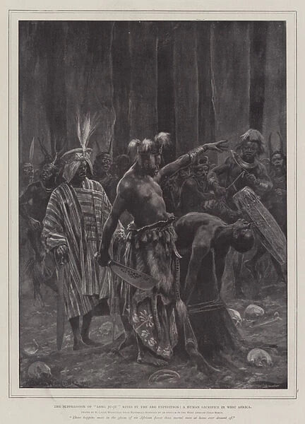 The Suppression of 'Long Ju-Ju'Rites by the Aro Expedition, a Human Sacrifice in West Africa (litho)
