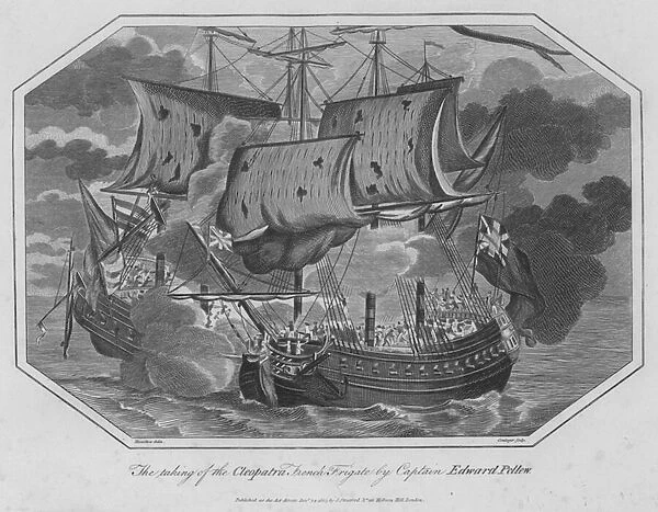 The taking of the Cleopatra, French Frigate by Captain Edward Pellew (engraving)