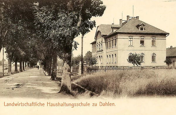 Schools Landkreis Nordsachsen Dahlen 1903 Landwirtschaftliche Haushaltungsschule