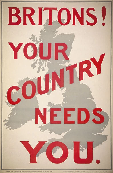 Britons! Your Country Needs You. A poster appeal for recruits issued by the Parliamentary Recruiting Committee in 1914 after the outbreak of the First World War