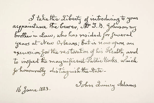 John Quincy Adams, 1767 - 1848. Eldest Son Of President John Adams And Sixth President Of The United States Of America. Hand Writing Sample