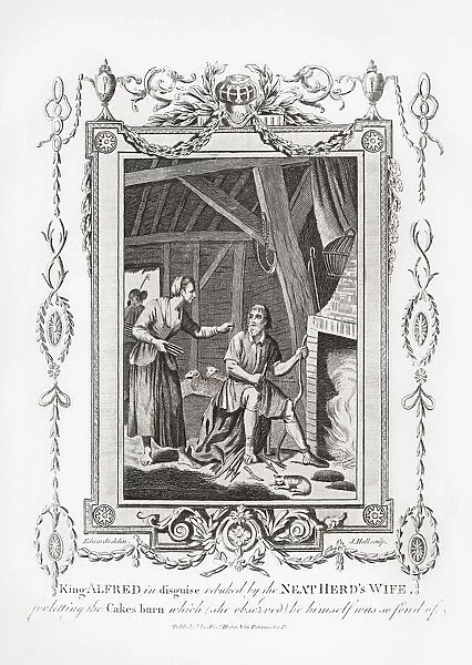 King Alfred the Great burns the cakes and is rebuked by the peasant woman who had given him shelter without knowing who he was. Alfred the Great, 848  /  9 - 899, king of the Anglo-Saxons. Engraving from The New, Impartial and Complete History of England by Edward Barnard, published in London 1783