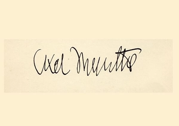 Signature Of Axel Martin Fredrik Munthe 1857 To 1949 Swedish Physician And Psychiatrist From The Book The Story Of San Michele By Axel Munthe Published 1932
