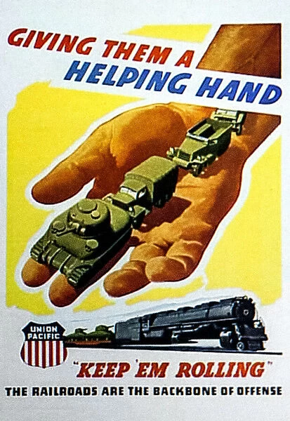 Union Pacific Railways, World War II poster, LA PA WWII KEEP WAR SUPPLIES ROLLING; Studio Shot