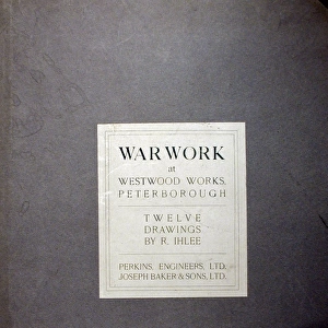 War Work at Westwood Works, Peterborough