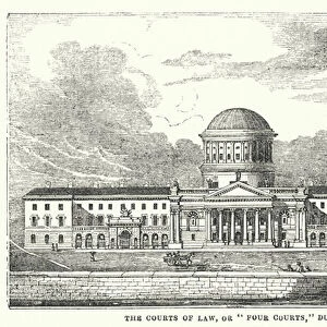 The Courts of Law, or "Four Courts, "Dublin (engraving)
