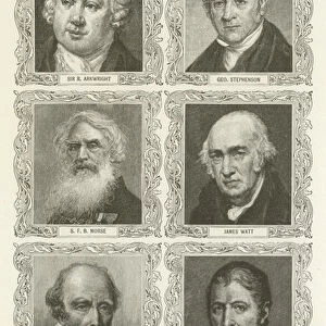 Great Inventors, Sir R Arkwright, George Stephenson,s F B Morse, James Watt, Bernard Palissy, Eli Whitney (engraving)
