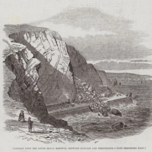 Landslip upon the South Devon Railway, between Dawlish and Teignmouth (engraving)
