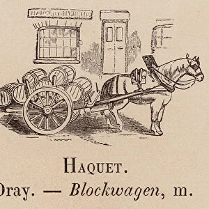 Le Vocabulaire Illustre: Haquet; Dray; Blockwagen (engraving)