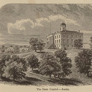 The State Capitol, Austin (engraving)