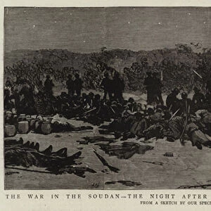The War in the Soudan, the Night after the Attack on Bakers Zeriba, 22 March (engraving)