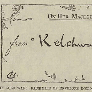 The Zulu War, Facsimile of Envelope inclosing Letter from Ketchwayo (Cetewayo) (engraving)