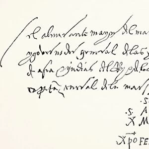 Signature At Foot Of An Autographed Letter Of Christopher Columbus, Addressed From Seville To The Noble Lords Of The Office Of St. George, And Dated A Dos Dias De Abril 1502. From Science And Literature In The Middle Ages By Paul Lacroix Published London 1878